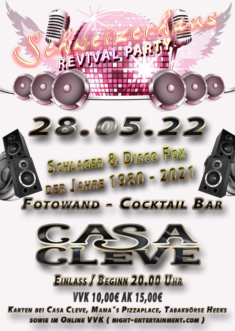 „Schweizerhaus Revival Party“ im Casa Cleve