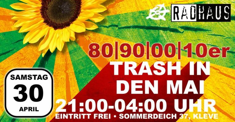 „Trash in den Mai“ im Radhaus Kleve